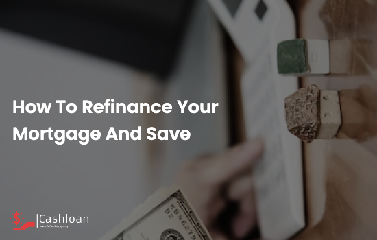 How-to-Refinance-Your-Mortgage-and-Save-58