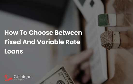 How-to-Choose-Between-Fixed-and-Variable-Rate-Loans-60