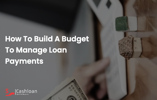 How-to-Build-a-Budget-to-Manage-Loan-Payments-67