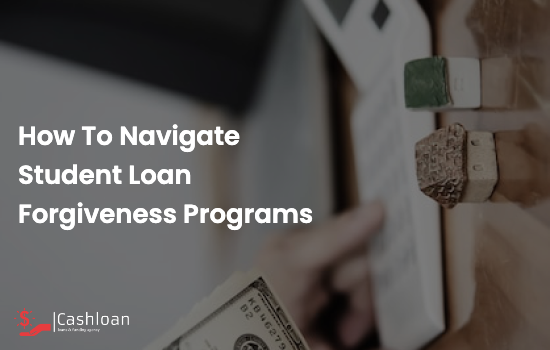 How-to-Navigate-Student-Loan-Forgiveness-Programs-70